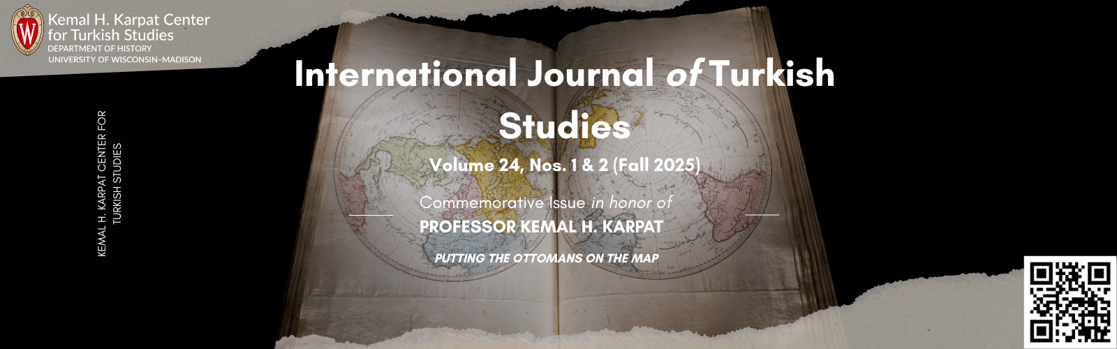 International Journal of Turkish Studies. Volume 24, nos. 1 & 2 (fall 2025). Commemorative issue in honor of Professor Kemal H. Karpat. Putting Ottomans on the Map.